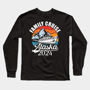 Family Cruise Alaska 2024 Summer Matching Vacation 2024 Long Sleeve T-Shirt